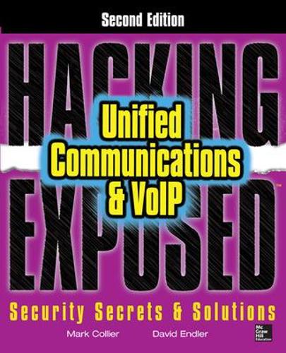[object Object] «Hacking Exposed Unified Communications & VoIP Security Secrets & Solutions, Second Edition», автор Дэвид Эндлер - фото №1