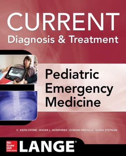 Бумажная книга «LANGE Current Diagnosis and Treatment Pediatric Emergency Medicine», авторов К. Кит Стоун, Дориан Дригалла, Мария Стефан, Роджер Хамфрис - фото №1