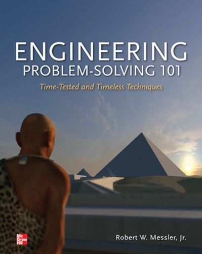Паперова книга «Engineering Problem-Solving 101: Time-Tested and Timeless Techniques», автор Роберт Месслер - фото №1