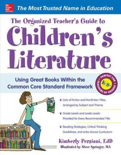 Бумажная книга «The Organized Teacher's Guide to Children's Literature», авторов Кимберли Персиани, Стив Спрингер - фото №1