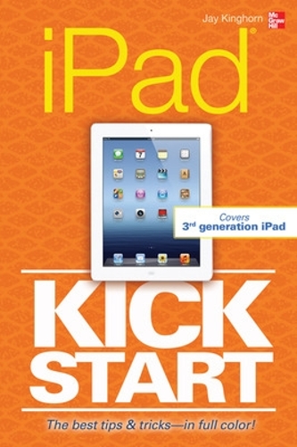 [object Object] «iPad Kickstart», автор Джей Кингхорн - фото №1