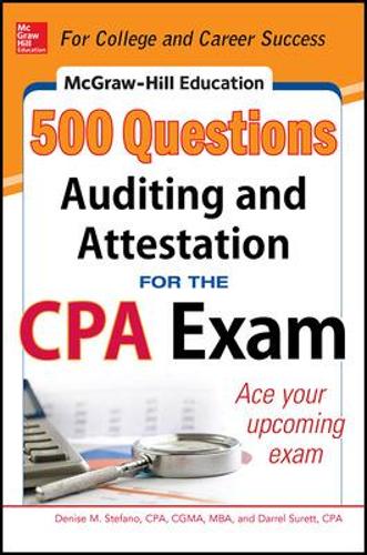 Бумажная книга «McGraw-Hill Education 500 Auditing and Attestation Questions for the CPA Exam», авторов Даррел Суретт, Дениз Стефано - фото №1