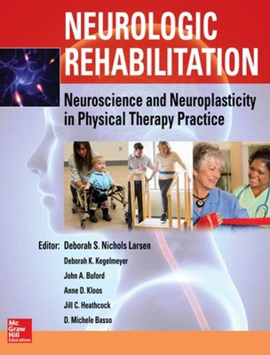 Бумажная книга «Neurologic Rehabilitation: Neuroscience and Neuroplasticity in Physical Therapy Practice», авторов Д. Микеле Бассо, Джон Бьюфорд - фото №1