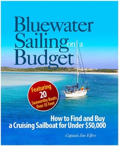 Бумажная книга «Bluewater Sailing on a Budget», автор Джеймс Элферс - фото №1