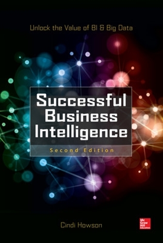 Бумажная книга «Successful Business Intelligence, Second Edition», автор Синди Хаусон - фото №1