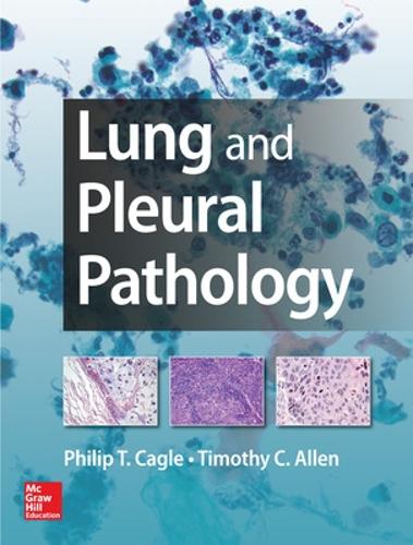 Паперова книга «Lung and Pleural Pathology», авторів Філіп Кейгл, Тімоті Аллен - фото №1