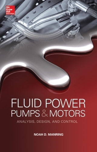 Бумажная книга «Fluid Power Pumps and Motors: Analysis, Design and Control», автор Ной Манринг - фото №1