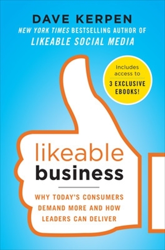 Паперова книга «Likeable Business: Why Today's Consumers Demand More and How Leaders Can Deliver», автор Тереза Браун - фото №1
