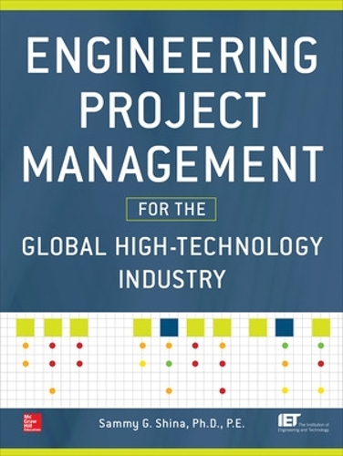 Бумажная книга «Engineering Project Management for the Global High Technology Industry», автор Сэмми Шина - фото №1
