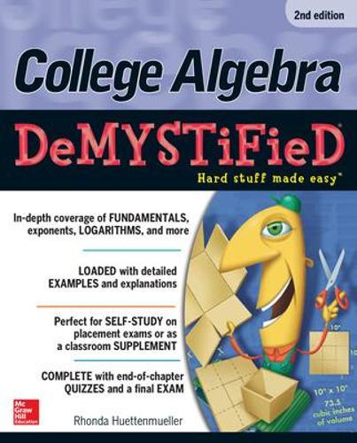 Бумажная книга «College Algebra DeMYSTiFieD», автор Ронда Хюттенмюллер - фото №1