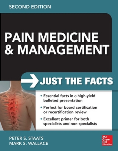Бумажная книга «Pain Medicine and Management: Just the Facts, 2e», автор Питер Стаатс - фото №1