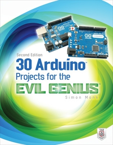 Паперова книга «30 Arduino Projects for the Evil Genius, Second Edition», автор Саймон Монк - фото №1