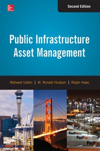 Паперова книга «Public Infrastructure Asset Management, Second Edition», авторів Ральф Хаас, В. Хадсон, Вахід Уддін - фото №1