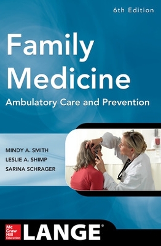Паперова книга «Family Medicine: Ambulatory Care and Prevention, Sixth Edition», автор Мінді Енн Сміт - фото №1
