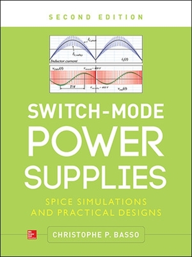 Бумажная книга «Switch-Mode Power Supplies, Second Edition», автор Кристоф Бассо - фото №1