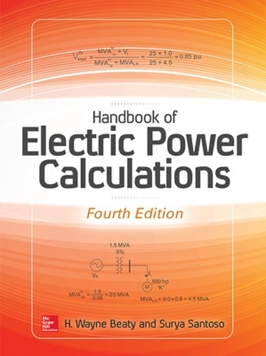 Бумажная книга «Handbook of Electric Power Calculations, Fourth Edition», авторов Х. Уэйн Бити, Сурья Сантосо - фото №1