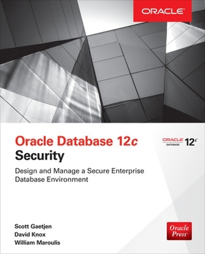 [object Object] «Oracle Database 12c Security», авторів Скотт Гетджен, Вільям Маруліс - фото №1