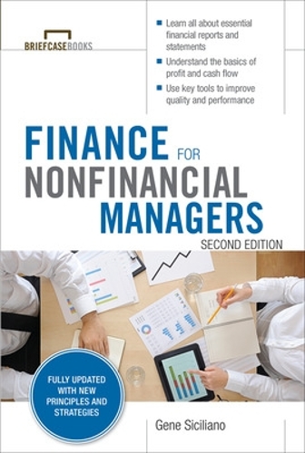 Бумажная книга «Finance for Nonfinancial Managers, Second Edition (Briefcase Books Series)», автор Джин Сицилиано - фото №1
