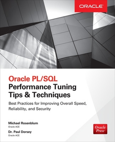 [object Object] «Oracle PL/SQL Performance Tuning Tips & Techniques», авторов Майкл Розенблюм, Пол Дорси - фото №1