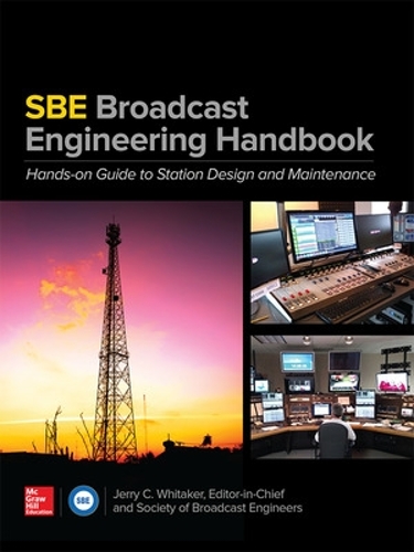 Паперова книга «The SBE Broadcast Engineering Handbook: A Hands-on Guide to Station Design and Maintenance», автор Джеррі Вітакер - фото №1