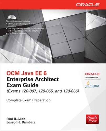 [object Object] «OCM Java EE 6 Enterprise Architect Exam Guide (Exams 1Z0-807, 1Z0-865 & 1Z0-866)», автор Пол Р. Аллен - фото №1