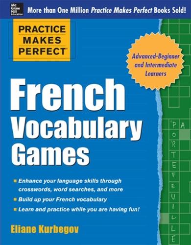 Паперова книга «Practice Makes Perfect French Vocabulary Games», автор Еліан Курбегов - фото №1