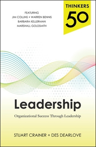 Паперова книга «Thinkers 50 Leadership: Organizational Success through Leadership», авторів Дез Дірлав, Стюарт Крейнер - фото №1