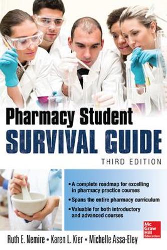 Бумажная книга «Pharmacy Student Survival Guide, 3E», авторов Карен Кир, Рут Немир - фото №1