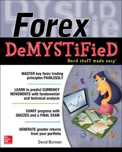 [object Object] «Forex DeMYSTiFieD:  A Self-Teaching Guide», автор Дэвид Борман - фото №1