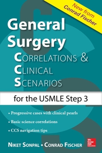 Паперова книга «General Surgery: Correlations and Clinical Scenarios», авторів Конрад Фішер, Нікет Сонпал - фото №1