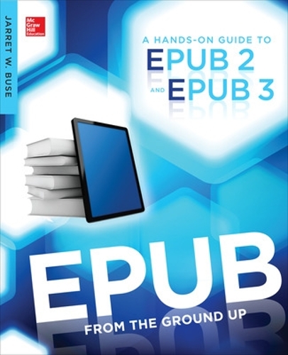 Бумажная книга «EPUB From the Ground Up», автор Джаррет Бузе - фото №1