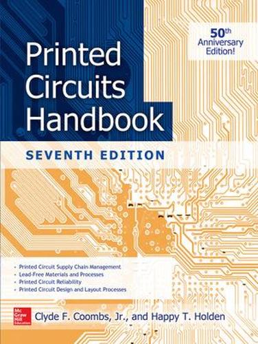 Бумажная книга «Printed Circuits Handbook, Seventh Edition», авторов Клайд Кумбс, Хэппи Холден - фото №1