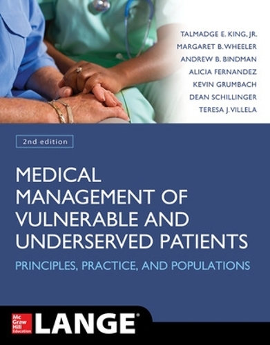 Бумажная книга «Medical Management of Vulnerable and Underserved Patients: Principles, Practice, Populations, Second Edition», авторов Алисия Фернандес, Дин Шиллингер, Кевин Грумбах, Маргарет Уилер, Тереза Виллела - фото №1