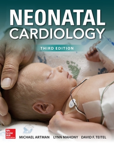 Паперова книга «Neonatal Cardiology, Third Edition», авторів Лінн Махоні, Майкл Артман - фото №1
