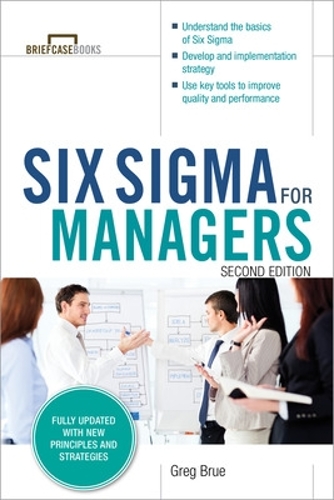 Бумажная книга «Six Sigma for Managers, Second Edition (Briefcase Books Series)», автор Грег Брю - фото №1