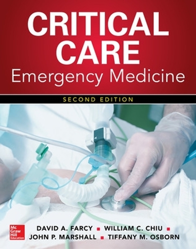 Бумажная книга «Critical Care Emergency Medicine, Second Edition», авторов Дэвид Фарси, Джон Маршалл, Уильям Чиу - фото №1