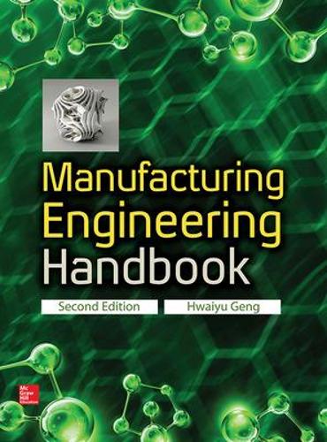 Бумажная книга «Manufacturing Engineering Handbook, Second Edition», автор Хвайю Генг - фото №1