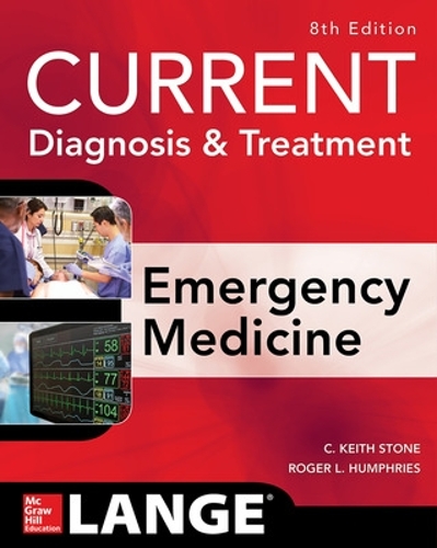 Бумажная книга «CURRENT Diagnosis and Treatment Emergency Medicine, Eighth Edition», авторов К. Кит Стоун, Роджер Хамфрис - фото №1