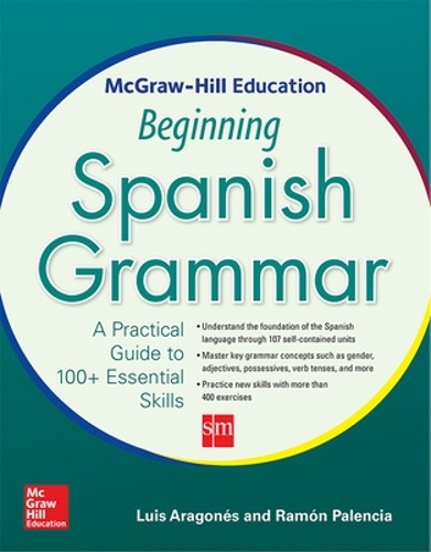 Паперова книга «McGraw-Hill Education Beginning Spanish Grammar», автор Рамон Паленсія - фото №1