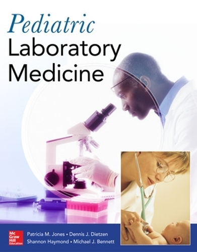 Паперова книга «Pediatric Laboratory Medicine», авторів Патриція Джонс, Шеннон Хеймонд - фото №1