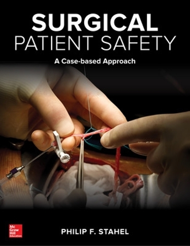 Паперова книга «Surgical Patient Safety: A Case-Based Approach», автор Філіп Стахел - фото №1