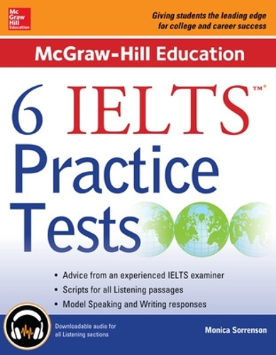 Паперова книга «McGraw-Hill Education 6 IELTS Practice Tests with Audio», автор Моніка Сорренсон - фото №1