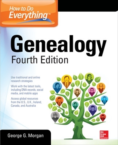 Паперова книга «How to Do Everything: Genealogy, Fourth Edition», автор Джордж Морган - фото №1