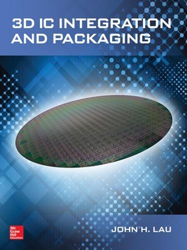 Бумажная книга «3D IC Integration and Packaging», автор Джон Лау - фото №1