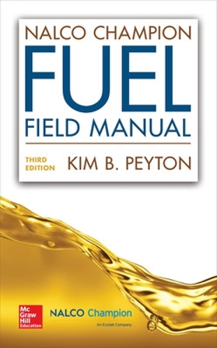 Паперова книга «NALCO Champion Fuel Field Manual, Third Edition», автор Кім Пейтон - фото №1