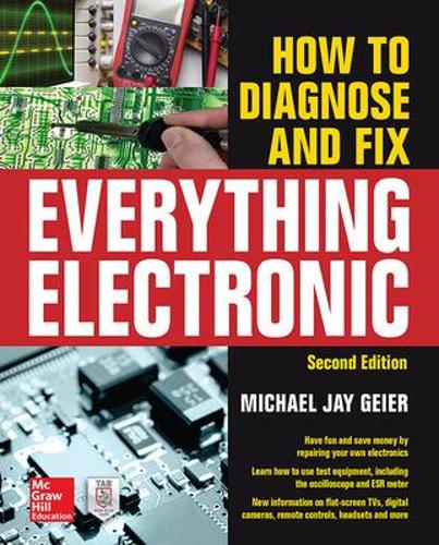 Бумажная книга «How to Diagnose and Fix Everything Electronic, Second Edition», автор Майкл Гейер - фото №1