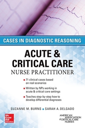 Бумажная книга «ACUTE & CRITICAL CARE NURSE PRACTITIONER: CASES IN DIAGNOSTIC REASONING», автор Сара Дельгадо - фото №1