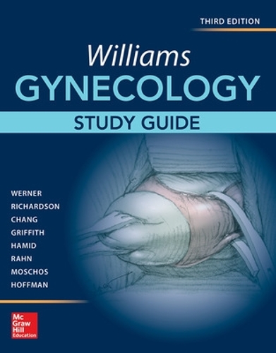 Бумажная книга «Williams Gynecology, Third Edition, Study Guide», авторов Барбара Хоффман, Шерин Хамид, Элисия Мошос, Уильям Гриффит - фото №1