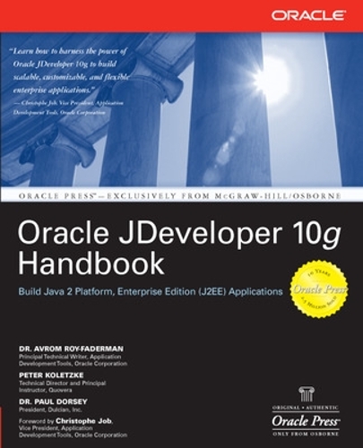 [object Object] «Oracle JDeveloper 10g Handbook», авторов Авром Рой-Фадерман, Пол Дорси, Питер Колецке - фото №1