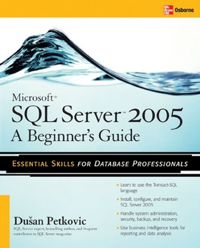 [object Object] «Microsoft SQL Server 2005: A Beginner''s Guide», автор Душан Петкович - фото №1